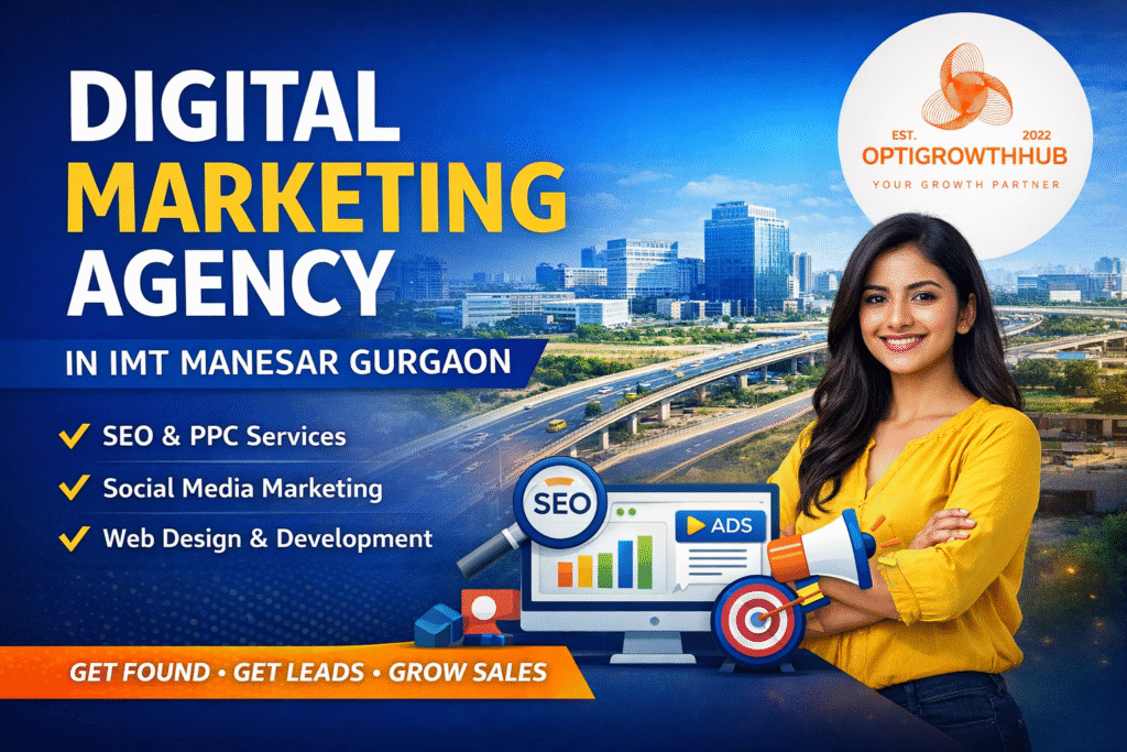 Digital marketing agency in IMT Manesar Gurgaon